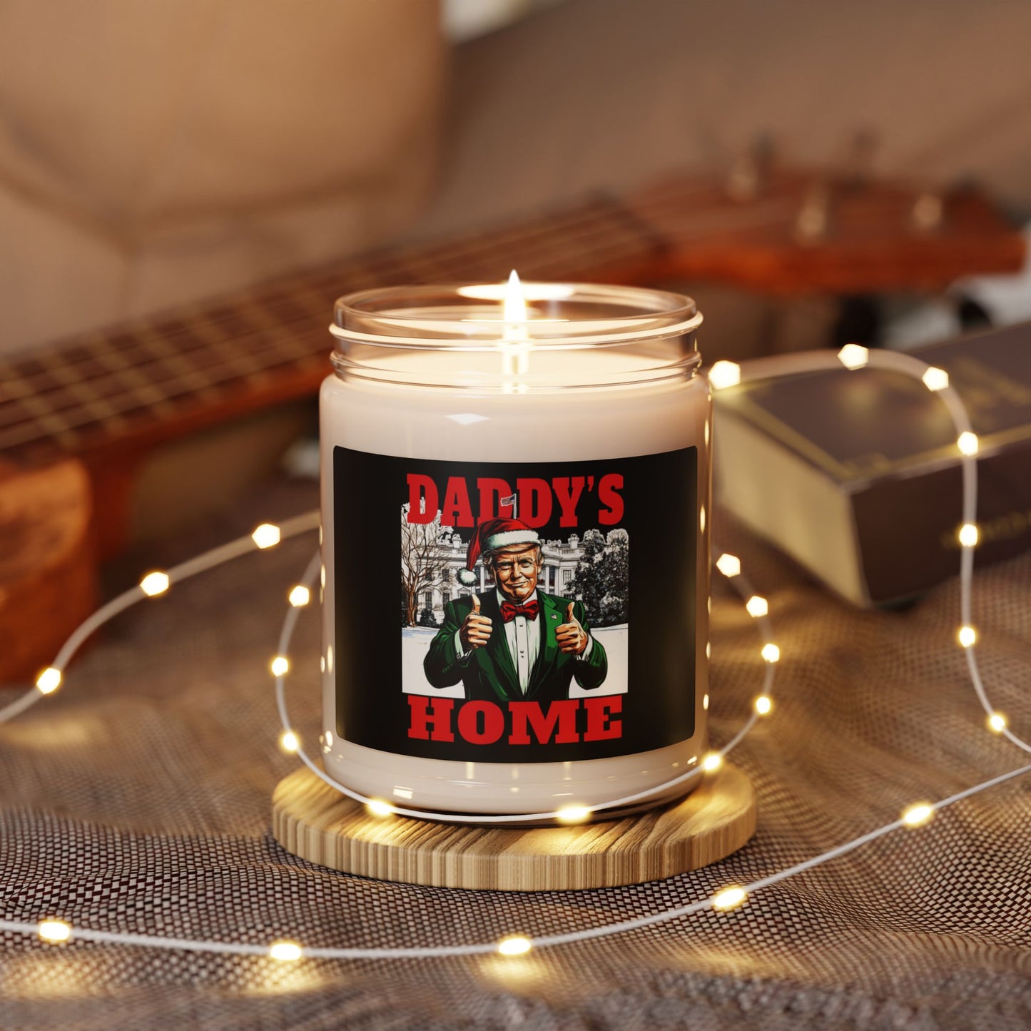 TRUMP - Daddy's Home - Funny Scented Soy Candle - Daddy's Home Candle, Gift for Dad, Holiday Decor, Home Fragrance, Unique Candle