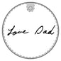 Ceramic Ornament - Handwritten Love Dad - Gift, Home Decor, Holiday Decoration, Gift, Keepsake