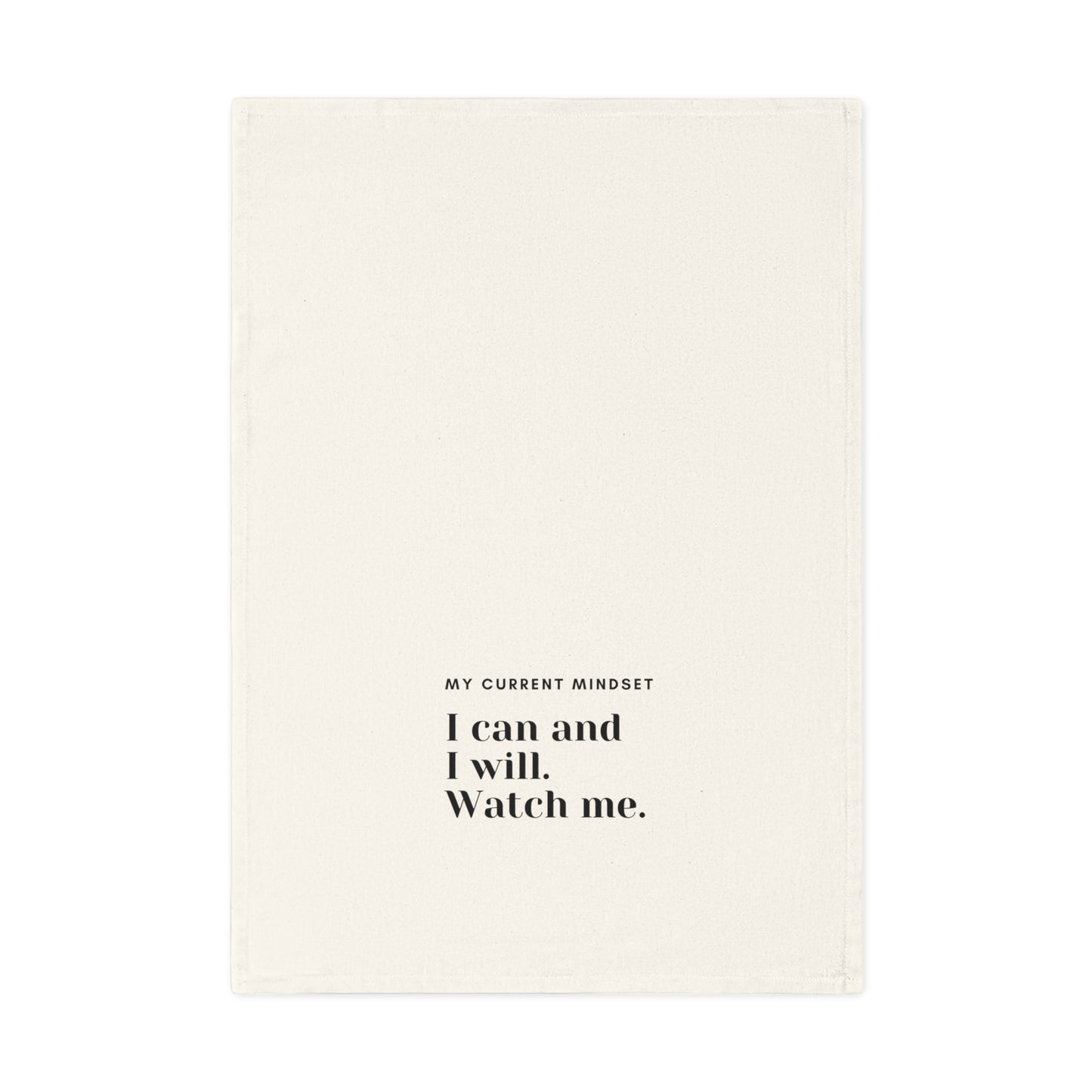 I can and I will - Inspirational Cotton Tea Towel - Motivational Kitchen Decor, Mindset Reminder, Gift for Her, Unique Housewarming