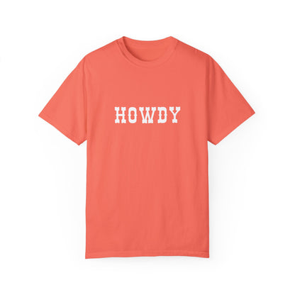 Howdy Unisex T-Shirt - Casual Graphic Tee, Comfortable Everyday Wear, Gift for Friends, Summer Style, Vacation Outfits