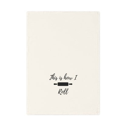 This is how I roll - Charming Cotton Tea Towel for Bakers, Kitchen Decor, Gift for Foodies, Home Chef Accessory