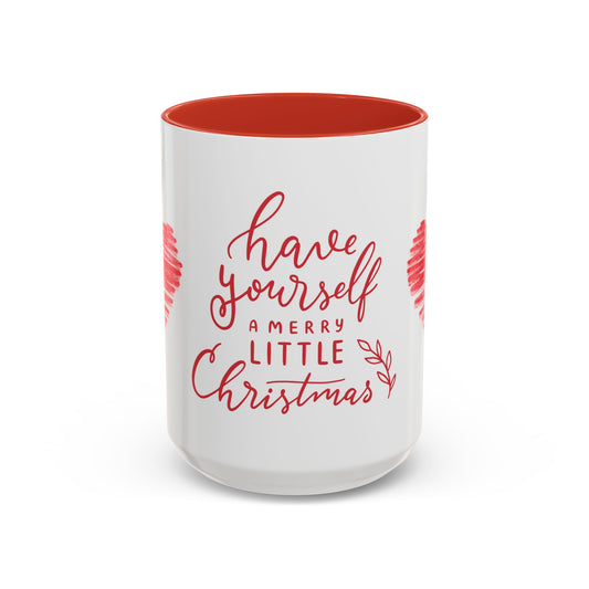 Christmas Coffee Mug - "Have Yourself a Merry Little Christmas" - Holiday Gift, Ceramic Mug, Festive Kitchen Decor, Seasonal Drinkware,
