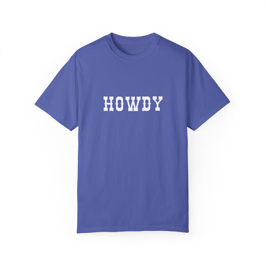Howdy Unisex T-Shirt - Casual Graphic Tee, Comfortable Everyday Wear, Gift for Friends, Summer Style, Vacation Outfits