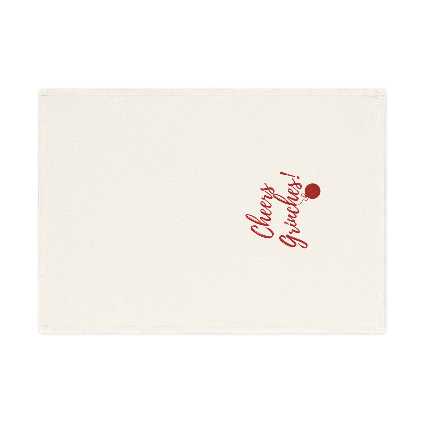Cheers Grinches! - Festive Cotton Tea Towel, Perfect for Holiday Decor, Kitchen Gift, Christmas Party, Festive Table Setting, Seasonal