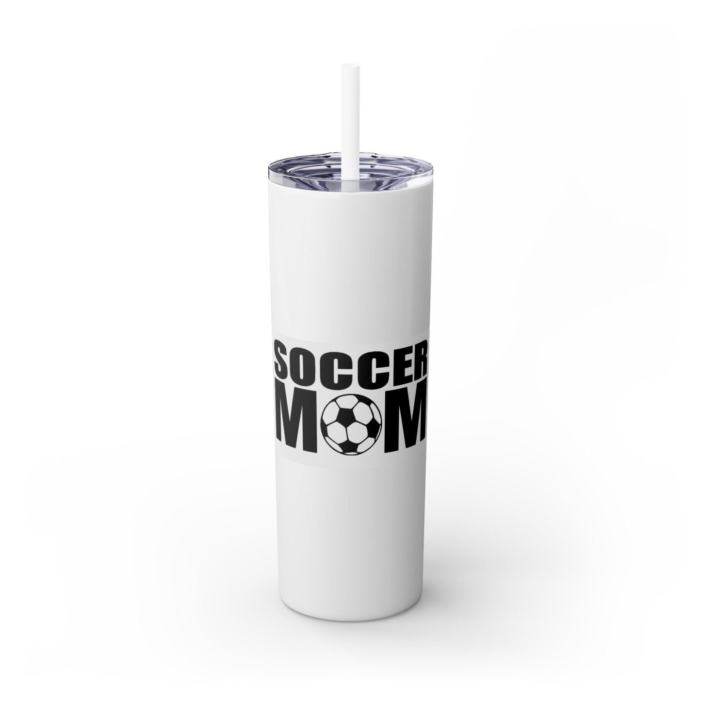 Soccer Mom Skinny Tumbler with Straw, 20oz | Ideal for Game Days, Sports Events, Gifts for Moms, Hydration on the Go