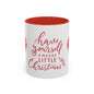 Christmas Coffee Mug - "Have Yourself a Merry Little Christmas" - Holiday Gift, Ceramic Mug, Festive Kitchen Decor, Seasonal Drinkware,
