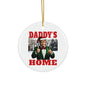 TRUMP - Ceramic Ornament - Daddy's Home, Christmas Decor, Holiday Gift, Tree Decoration, Family Keepsake, Fun Home Décor