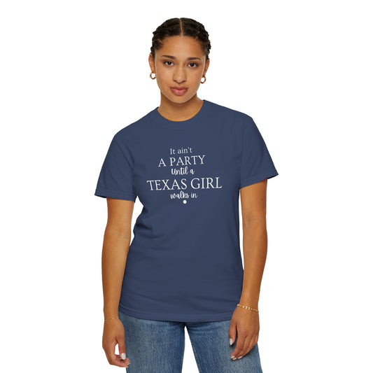 Texas Girl Party T-Shirt, Fun Birthday Gift, Unisex Apparel, Casual Summer Shirt, Southern Pride Tee, Texas Women Fashion
