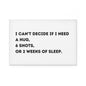 I Can't Decide - Button Magnet, Rectangle (1 & 10 pcs)