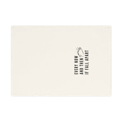 I Fall Apart - Funny Cotton Tea Towel, Home Decor, Ideal Gift for Kitchen Lovers, Housewarming, or Everyday Use, Fun Quote