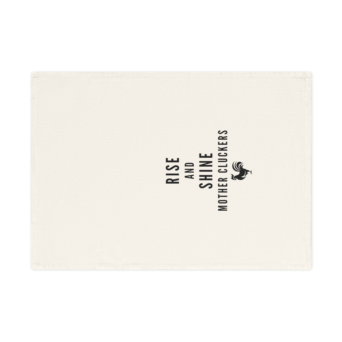 Rise and Shine Mother Cluckers - Funny Cotton Tea Towel, Farmhouse Kitchen Decor, Gift for Home Cooks, Culinary Art, Chicken Lover's Towel