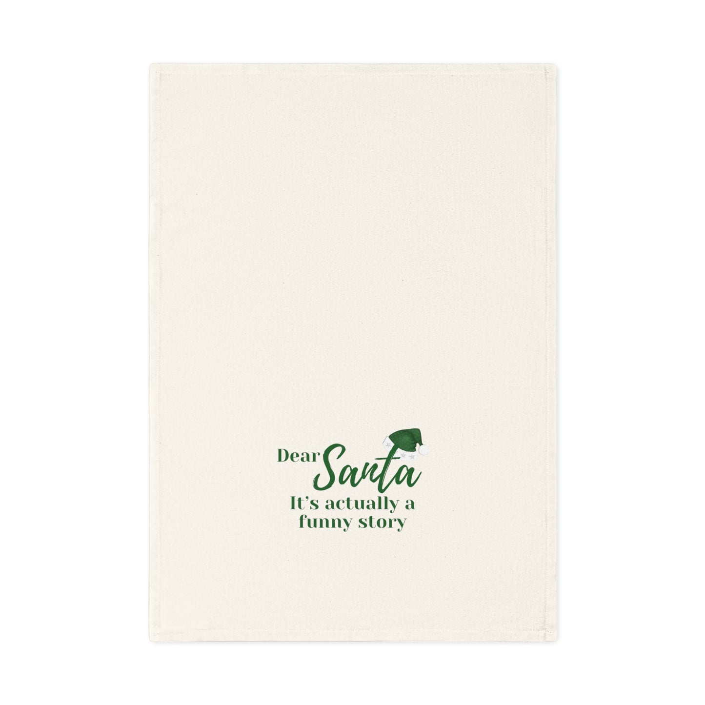 Festive Cotton Tea Towel - "Dear Santa, It's Actually a Funny Story" - Holiday Kitchen Decor, Gift for Home, Christmas Everyday Use, Gift