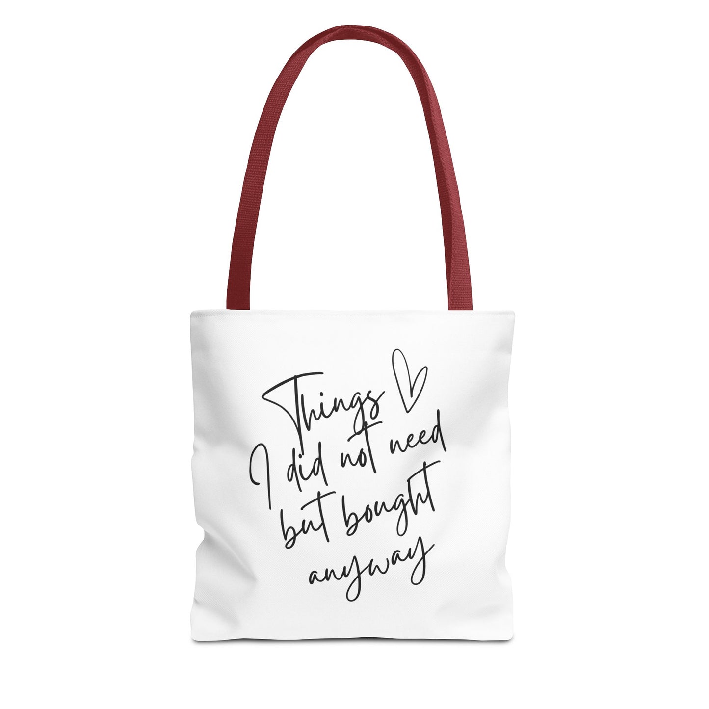 Things I Did Not Need Tote Bag, Cute Eco-Friendly Shopping Bag, Fun Gift for Friends, Everyday Use, Funny Saying