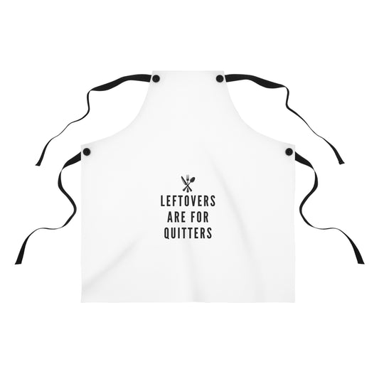 Funny Cooking Apron for Home Chefs, Leftovers Are for Quitters, Gift for Foodies, Kitchen Accessory, Cooking Humor