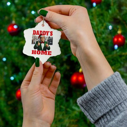 TRUMP - Ceramic Ornament - Daddy's Home, Christmas Decor, Holiday Gift, Tree Decoration, Family Keepsake, Fun Home Décor