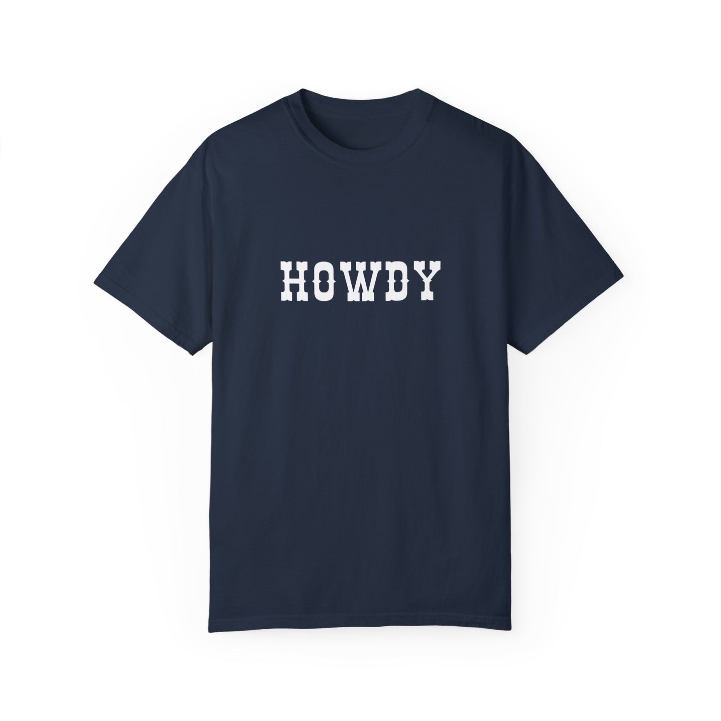 Howdy Unisex T-Shirt - Casual Graphic Tee, Comfortable Everyday Wear, Gift for Friends, Summer Style, Vacation Outfits