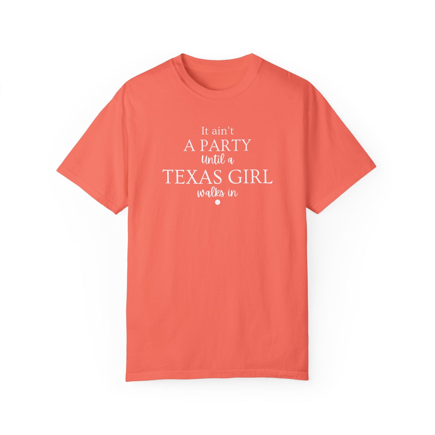 Texas Girl Party T-Shirt, Fun Birthday Gift, Unisex Apparel, Casual Summer Shirt, Southern Pride Tee, Texas Women Fashion