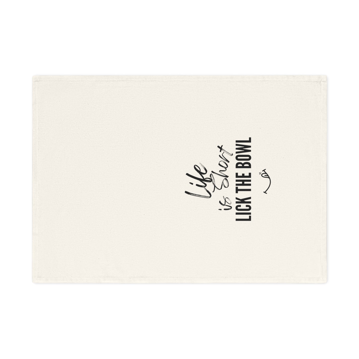 Kitchen Tea Towel, Life is short, Lick the bowl, Flour Sack Dish Towel, Funny Cooking Quote Decor, Farmhouse Kitchen Towel, Housewarming