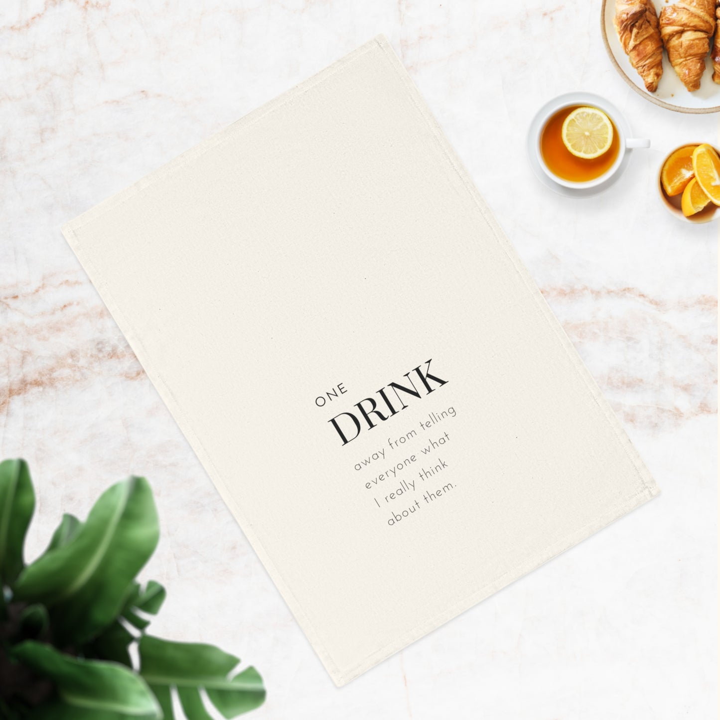 One Drink Away - Cheeky Cotton Tea Towel - Funny Kitchen Decor, Gift for Homebodies, Kitchen Art, Hostess Gift, Humorous Kitchen Essentials