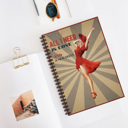 All I Need Spiral Notebook - Ruled Line