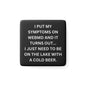 Symptoms on WebMD - Funny Magnet for Beer Lovers, Symptoms Only Require Cold Beer, Kitchen Decor, Gift for Dad, Lake House Decor, Humorous Gift